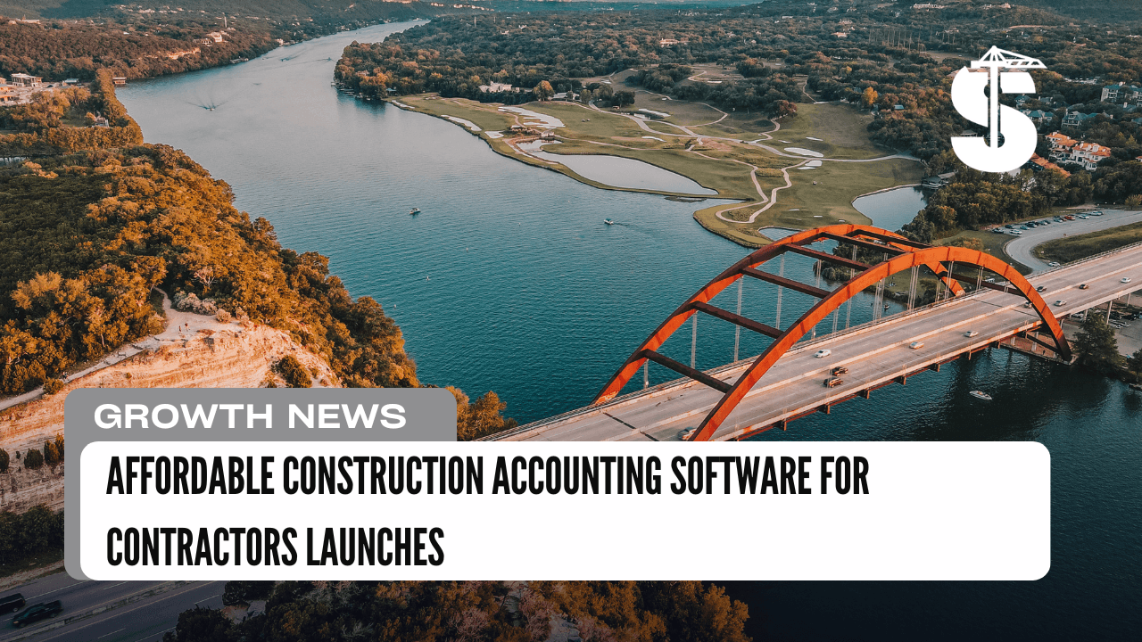 Affordable Construction Accounting Software for Contractors Launches