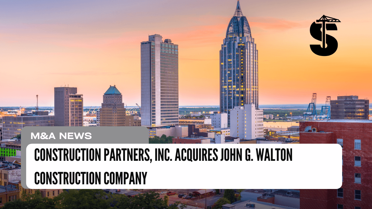 Construction Partners, Inc. Acquires John G. Walton Construction Company