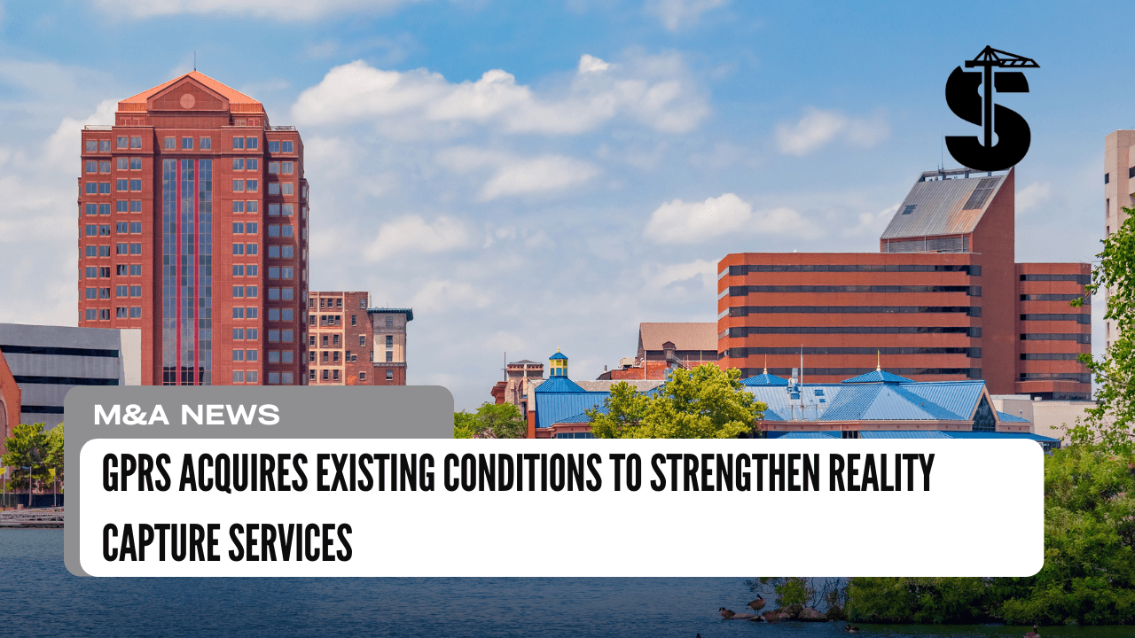 GPRS Acquires Existing Conditions to Strengthen Reality Capture Services