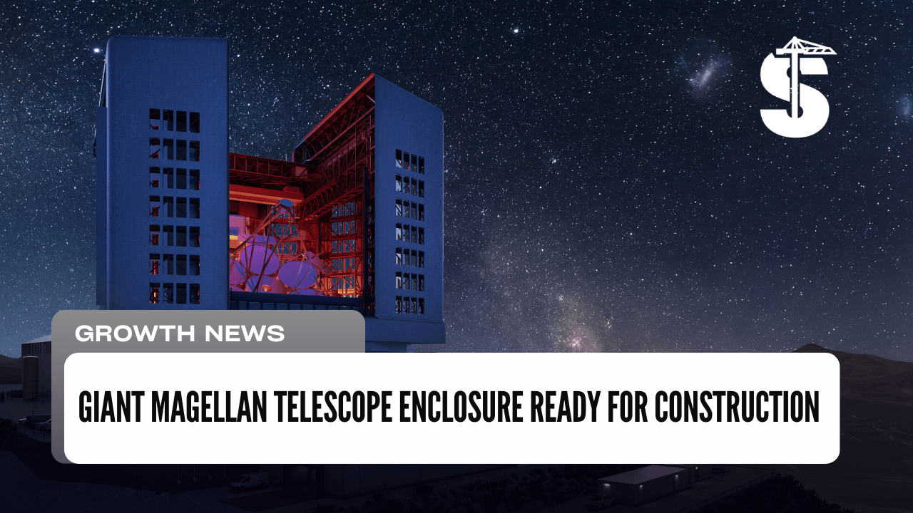 Giant Magellan Telescope Enclosure Ready for Construction