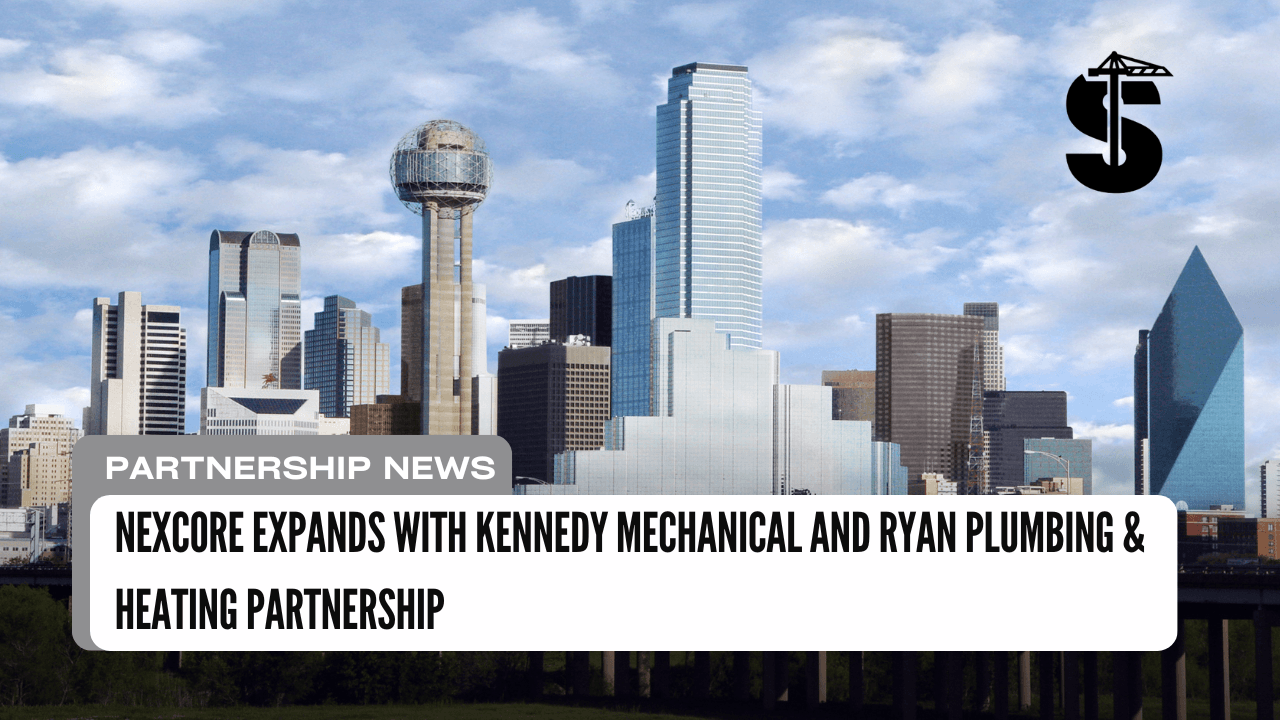 NexCore Expands with Kennedy Mechanical and Ryan Plumbing & Heating Partnership