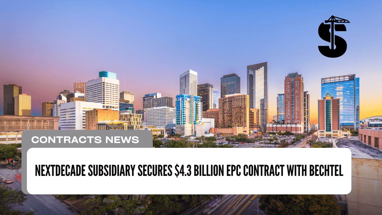 NextDecade Subsidiary Secures $4.3 Billion EPC Contract with Bechtel