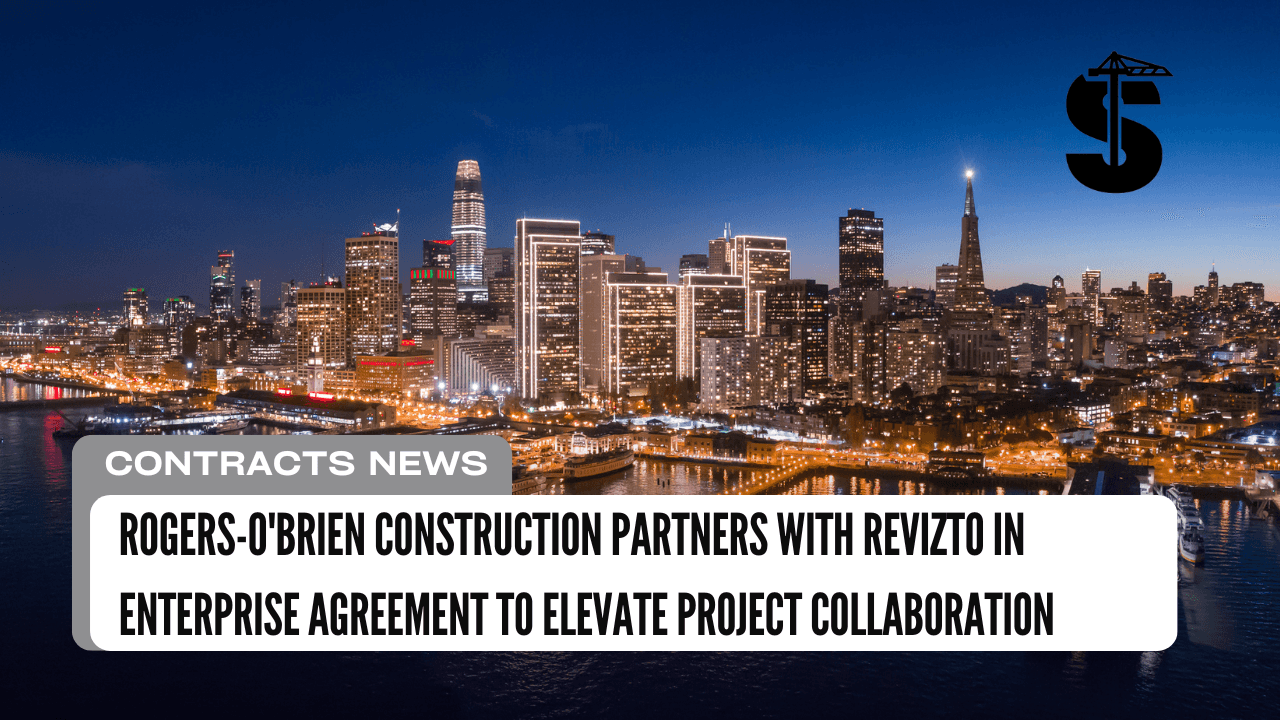 Rogers-O'Brien Construction Partners with Revizto in Enterprise Agreement to Elevate Project Collaboration