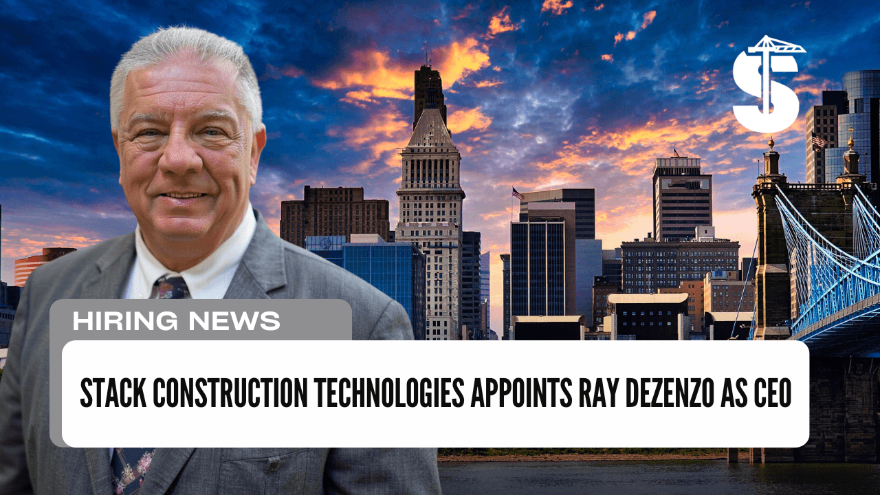 STACK Construction Technologies Appoints Ray DeZenzo as CEO